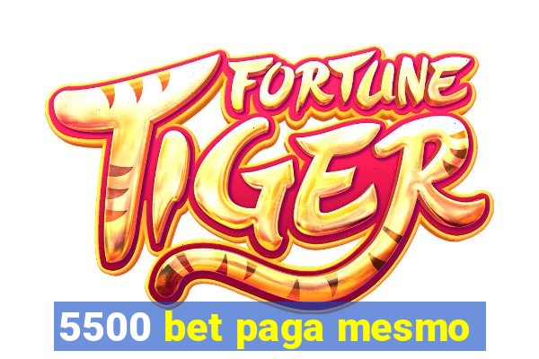 5500 bet paga mesmo